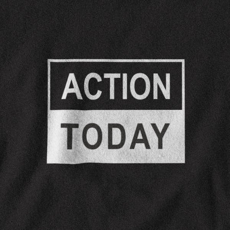 T-SHIRT UNISEXE ACTION TODAY (noir) – IONKS N2